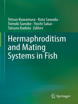 cover image of Hermaphroditism and Mating Systems in Fish